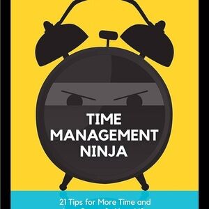 Time Management Ninja Guide